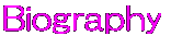 Biography